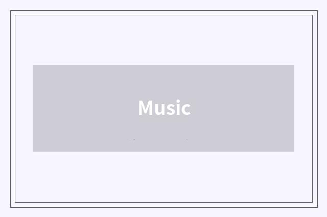 Music