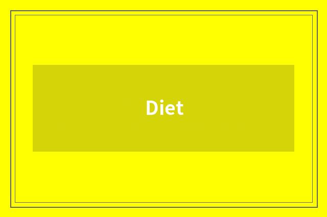 Diet