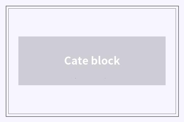 Cate block