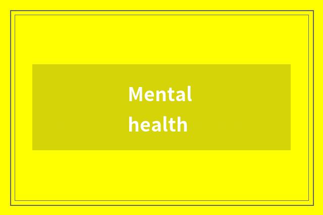 Mental health