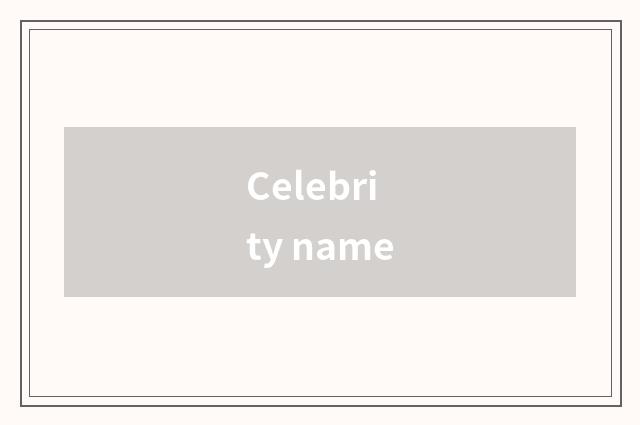 Celebrity name