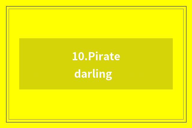 10.Pirate darling