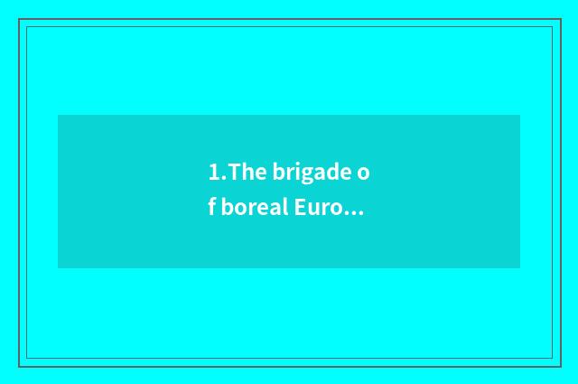 1.The brigade of boreal Europe aurora