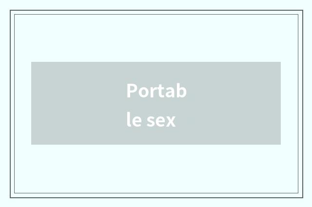 Portable sex