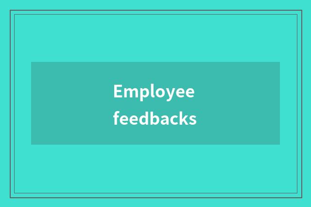 Employee feedbacks