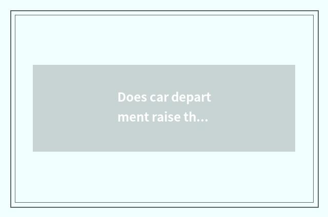 Does car department raise this exam subject only?