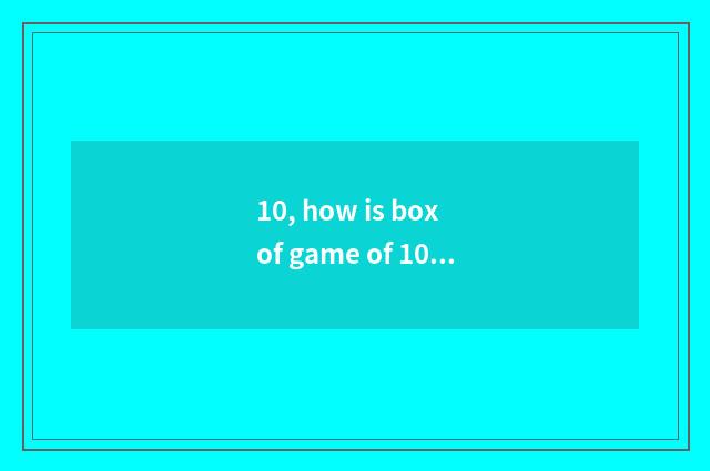 10, how is box of game of 100 minutes of nets installed?
