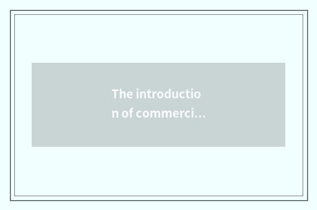 The introduction of commercial pattern