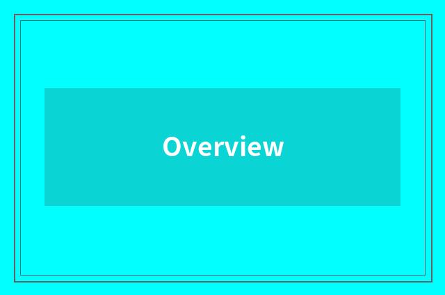 Overview