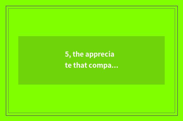 5, the appreciate that compare bear?