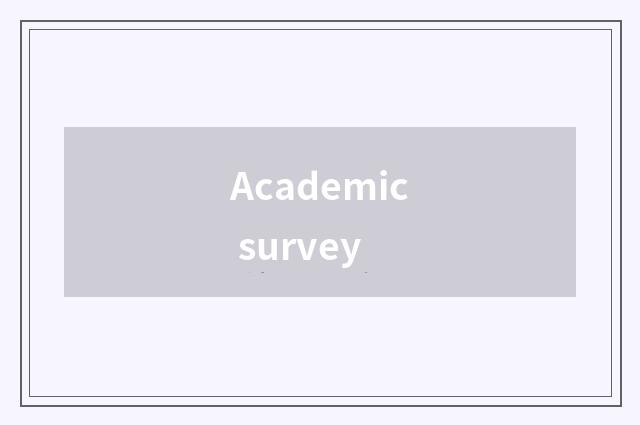 Academic survey