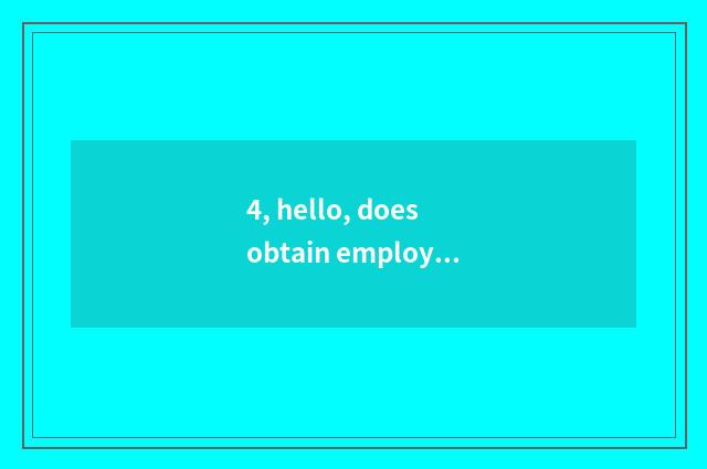 4, hello, does obtain employment coach the center goes to work on the weekend?