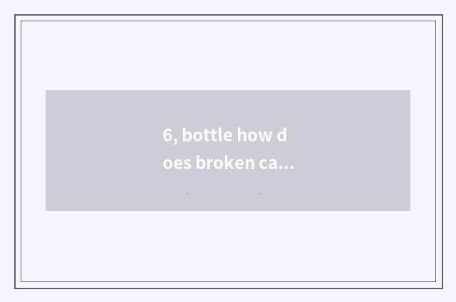 6, bottle how does broken canopy game build faction?