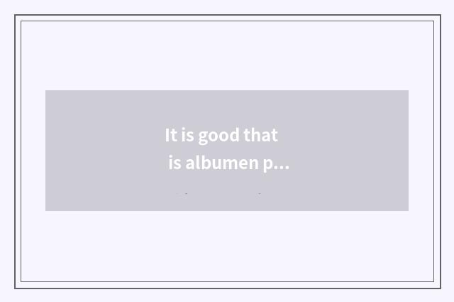 It is good that is albumen pink drunk before fitness?