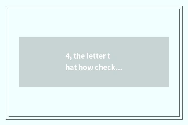 4, the letter that how checks volume list is spent?