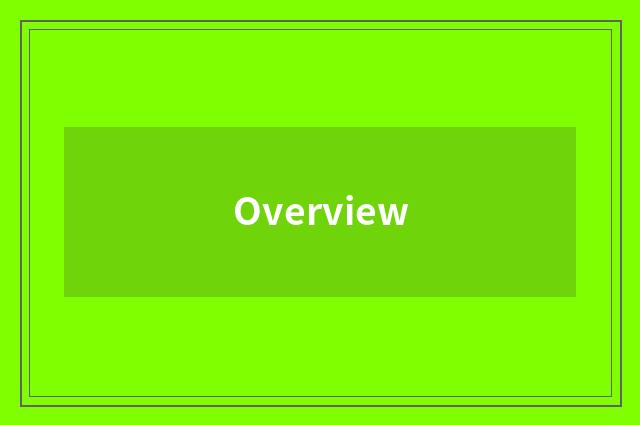 Overview