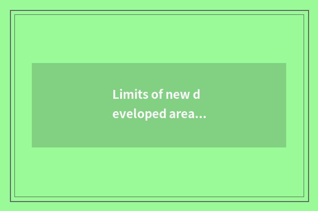 Limits of new developed area of Changsha Hunan river?