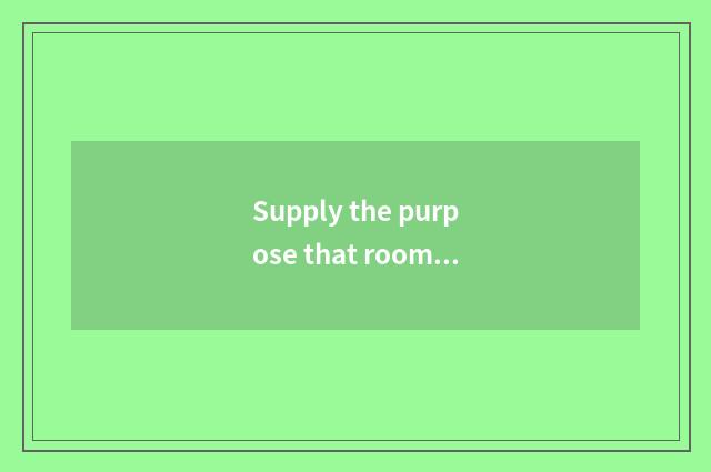 Supply the purpose that room examination questions and answer essay question cle