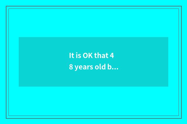 It is OK that 48 years old begin fitness reducing weight?