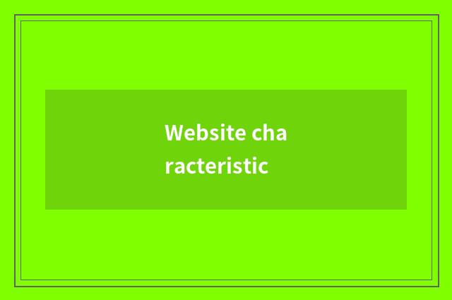 Website characteristic