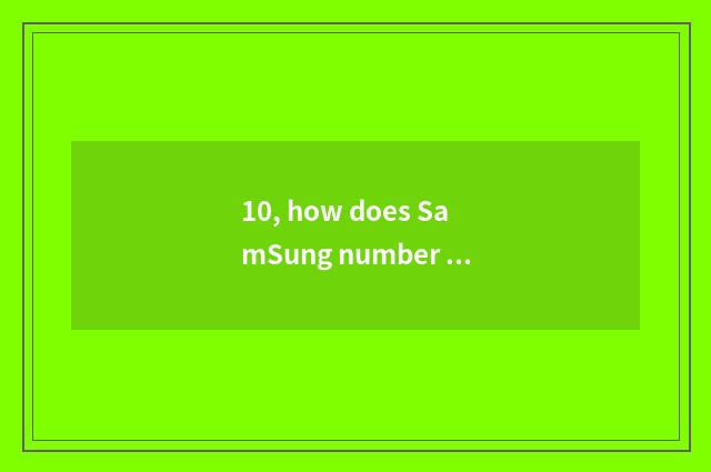 10, how does SamSung number camera charge?