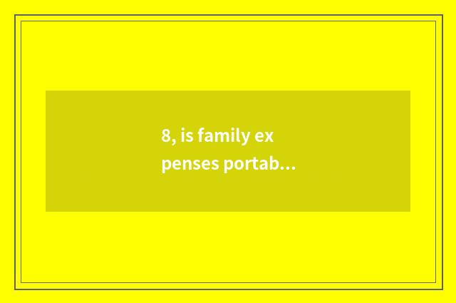 8, is family expenses portable wash a tooth implement use method?