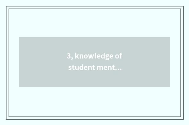 3, knowledge of student mental health?