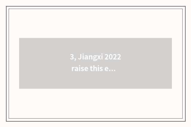 3, Jiangxi 2022 raise this exam subject only?