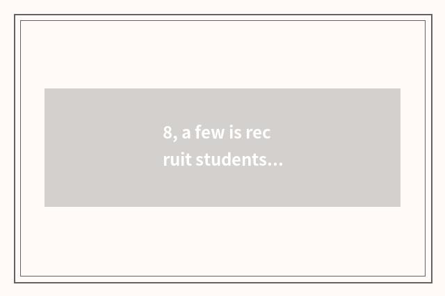 8, a few is recruit students of college of science and technology of 2019 Yellow