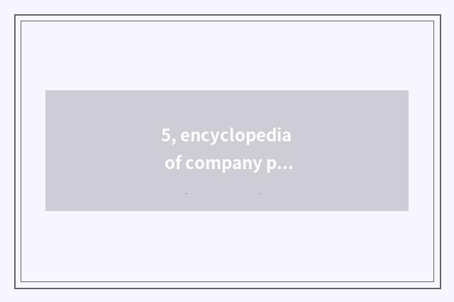 5, encyclopedia of company prepositive name?