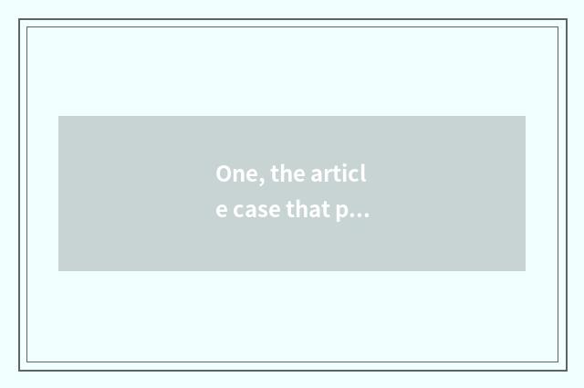 One, the article case that probes nature?