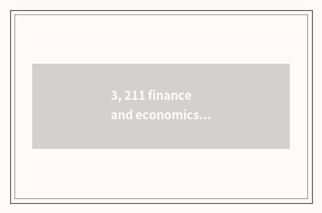 3, 211 finance and economics kind university rank?