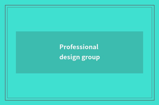 Professional design group