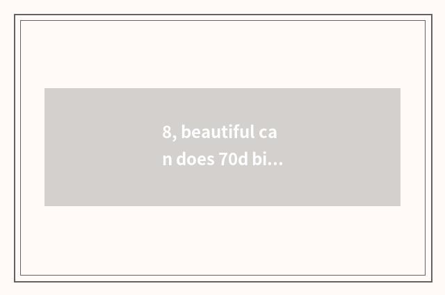 8, beautiful can does 70d bird go if can you need what to scene mix?