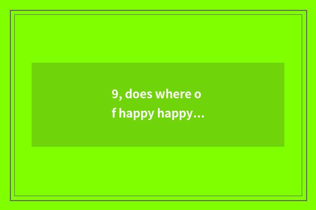 9, does where of happy happy classroom look?