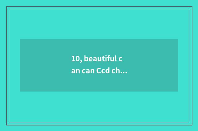 10, beautiful can can Ccd charge with Usb interface?