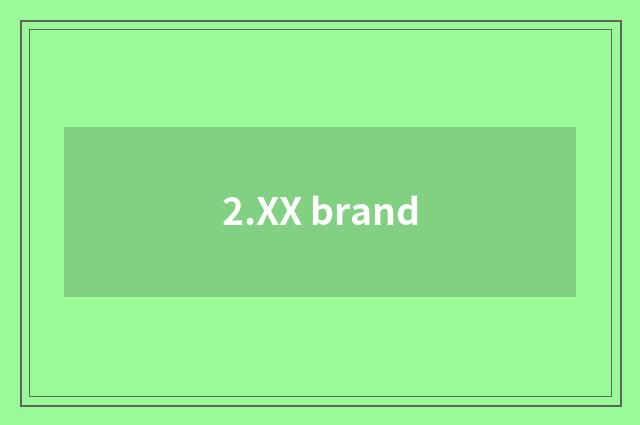 2.XX brand