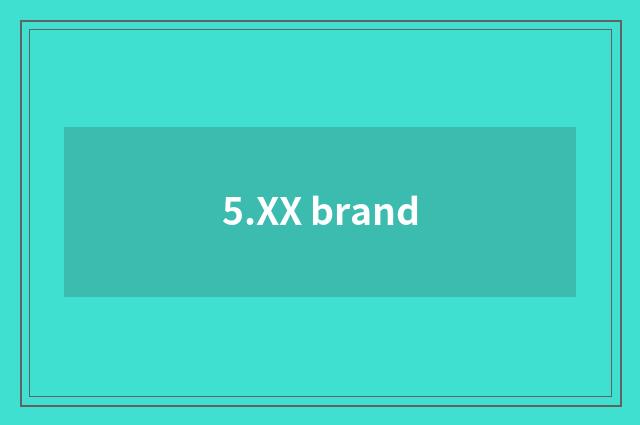 5.XX brand