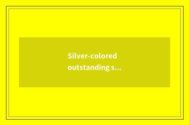 Silver-colored outstanding stock 1000 1000 judge?