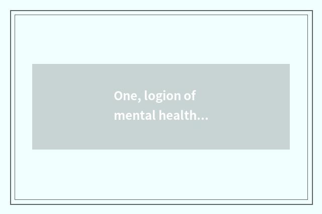 One, logion of mental health celebrity?