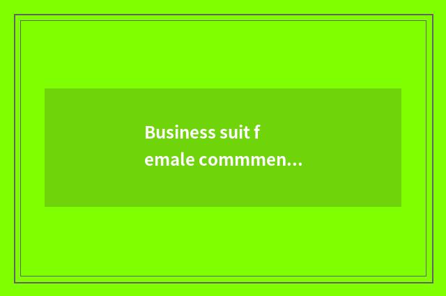 Business suit female commment?