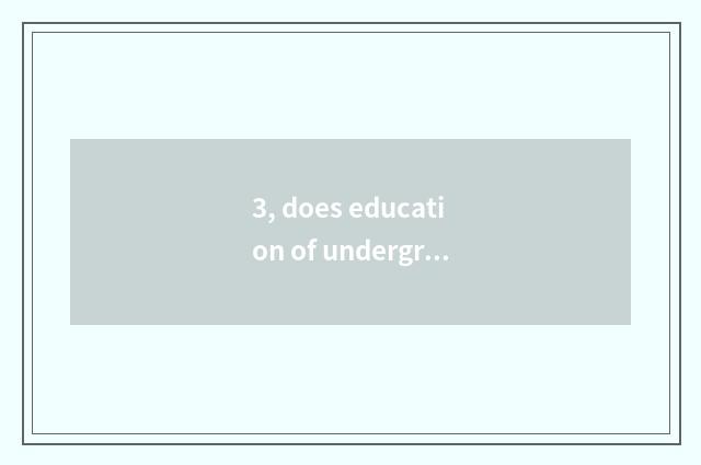 3, does education of undergraduate mental health check a place?