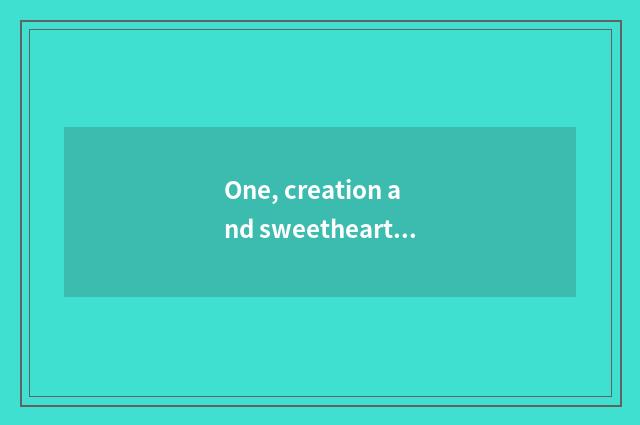 One, creation and sweethearts of blackart pet name?