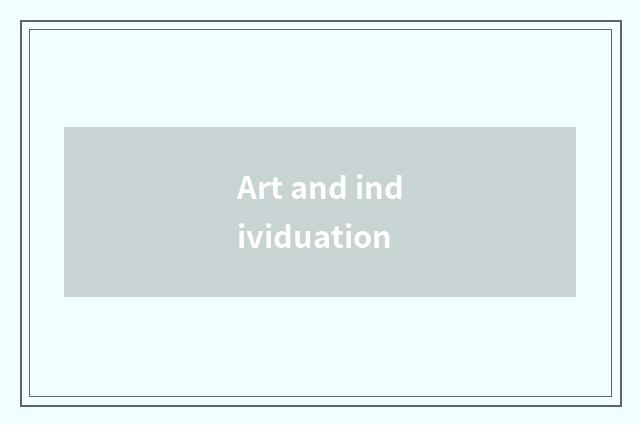 Art and individuation