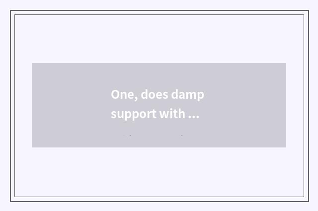 One, does damp support with average tip distinction?