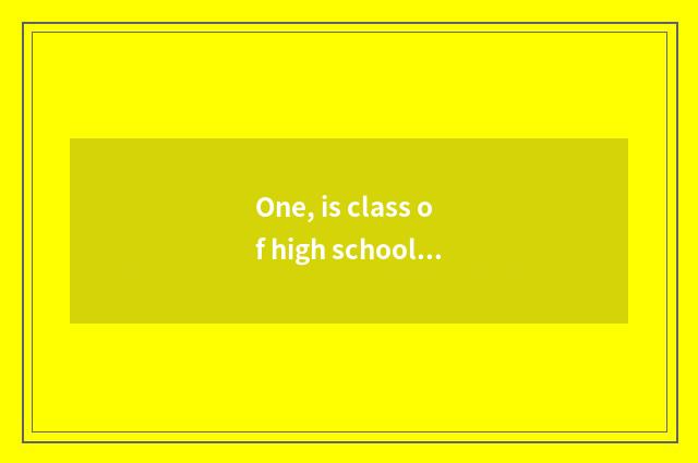 One, is class of high school theme met Ppt?