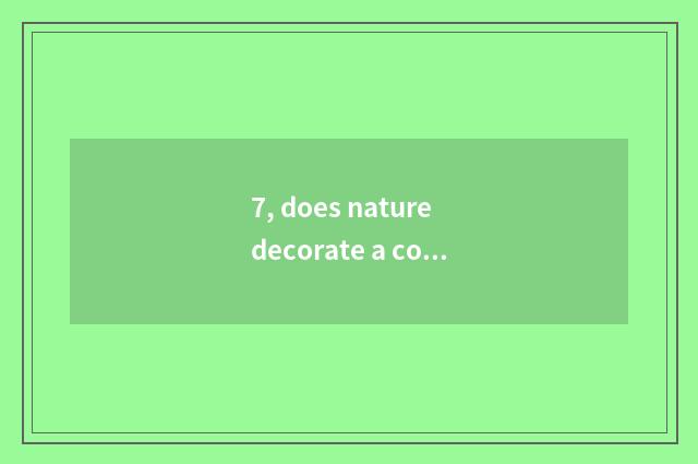 7, does nature decorate a company to rely on chart?