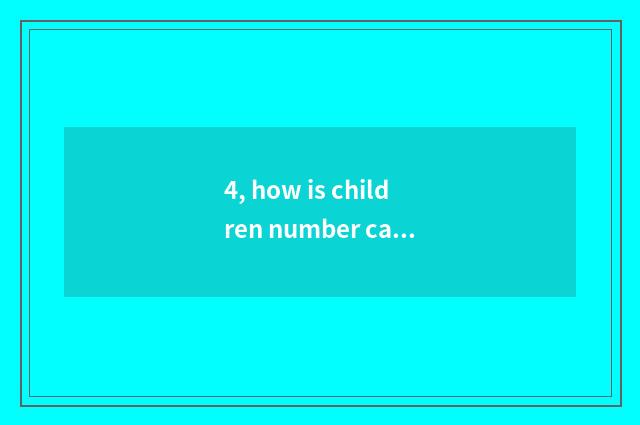 4, how is children number camera patted oneself?