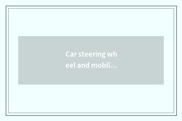 Car steering wheel and mobile contrail principle?