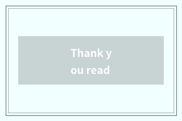 Thank you read
